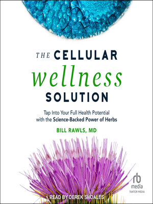 cover image of The Cellular Wellness Solution